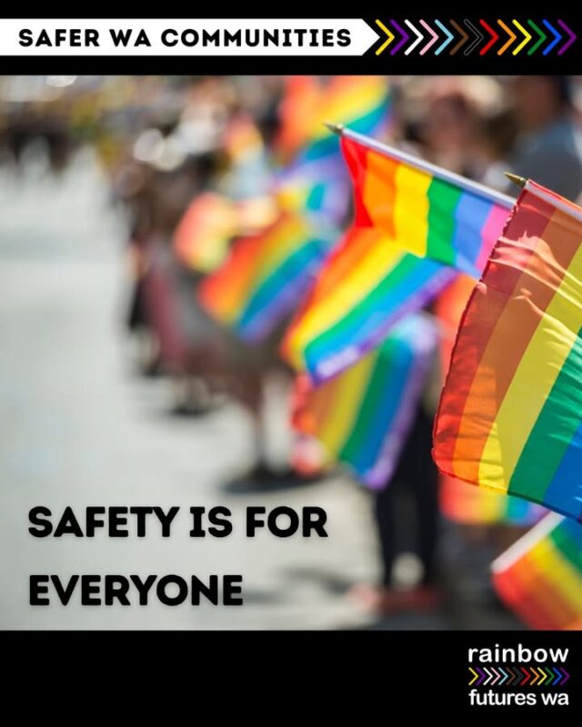 Rainbow Futures WA is calling for Safer WA Communities. This is not a “rainbow issue.” It’s a public safety issue.

Call on your local member now for safer WA communities! Join the campaign today at https://rainbowfutureswa.good.do/saferwa/