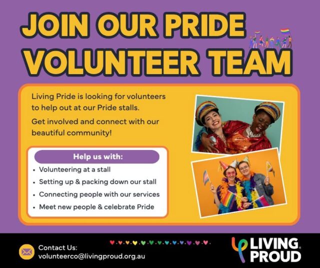 JOIN OUR PRIDE VOLUNTEER TEAM!

Come along and join Living Proud this Pridefest 2026! We are looking for volunteers to help out us out at stalls, setting up and packing down and talking about all things Living Proud.

If you are interested in getting involved, please reach out on volunteerco@livingproud.org.au

#volunteer #LGBTIQA #pridefest2026 🌈